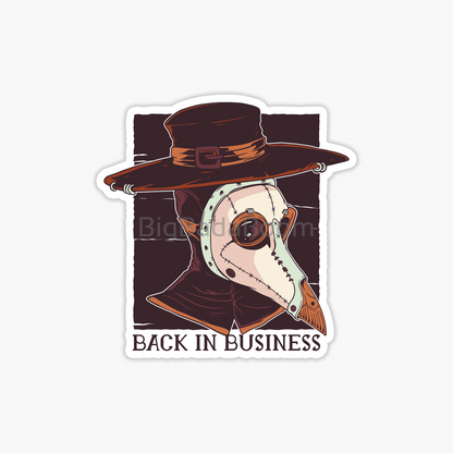 Back In Business Plague Sticker