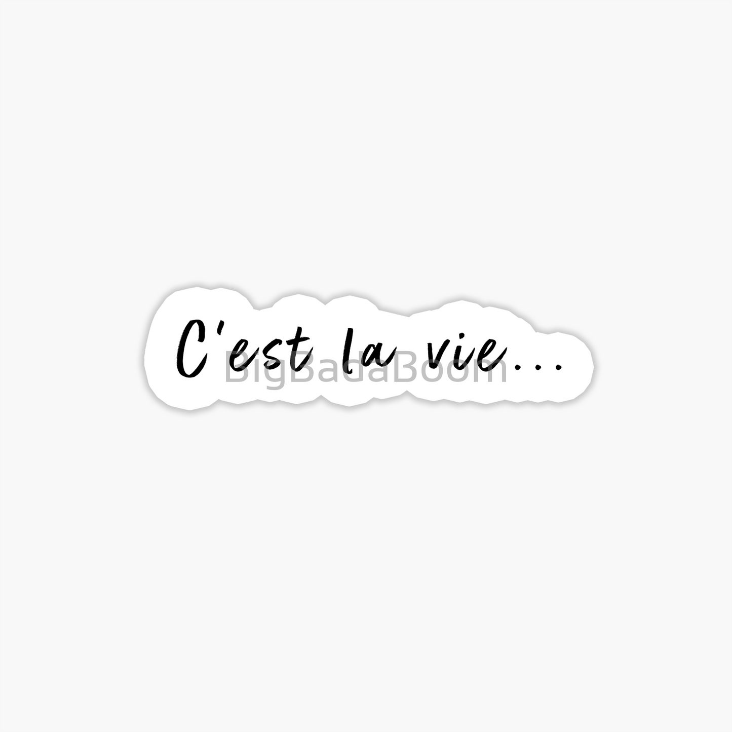 C'est La Vie Sticker