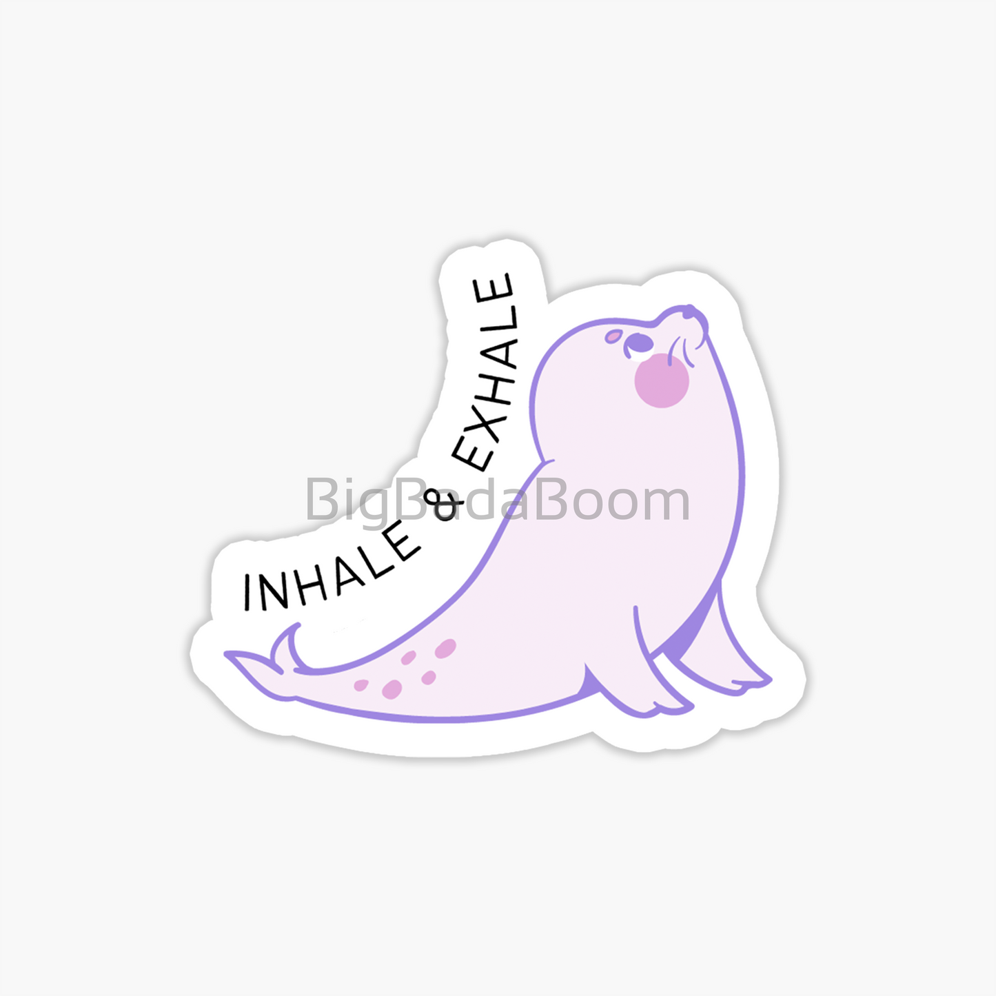 Inhale Exhale Seal Sticker