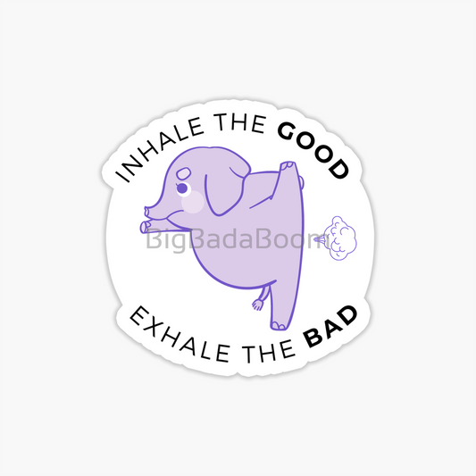 Inhale The Good Sticker