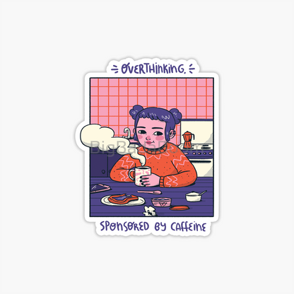 Overthinking Coffee Sticker