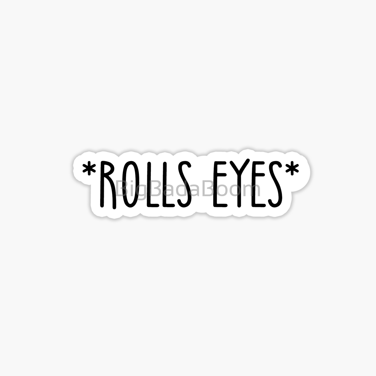 Rolls Eyes Sticker