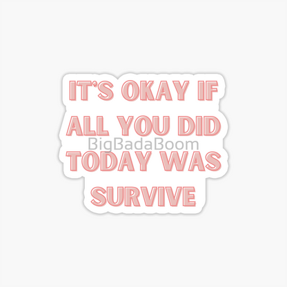 Survive Sticker